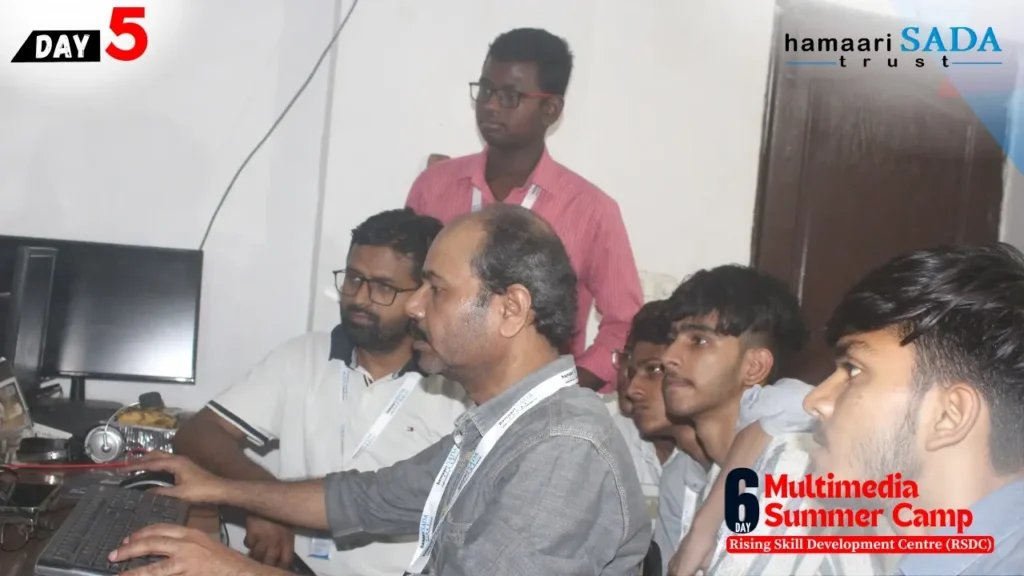 5th day of the Multimedia Summer Camp at RSDC featured Parwez Shahin on Video Editing and Graphics