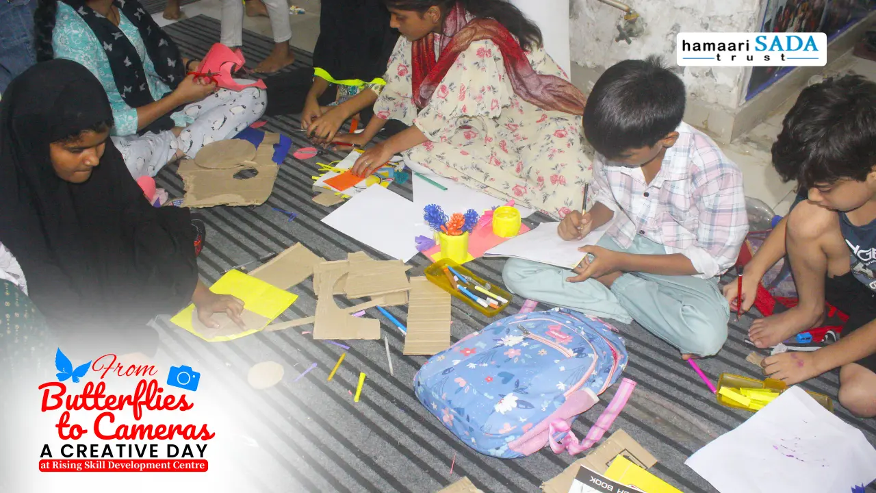A Creative Day at RSDC by Hamaari Sada Trust