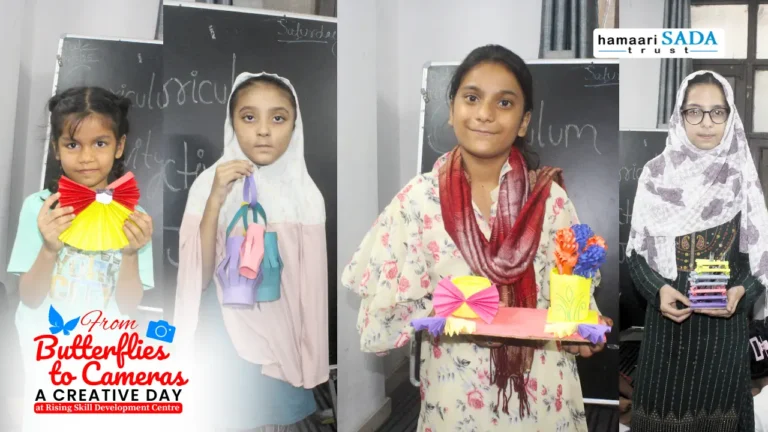 A Creative Day at RSDC by Hamaari Sada Trust